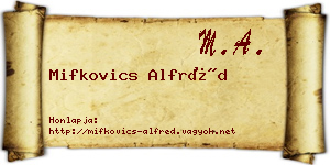 Mifkovics Alfréd névjegykártya